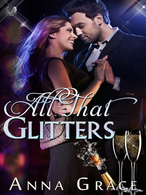 Title details for All That Glitters by Anna Grace - Available